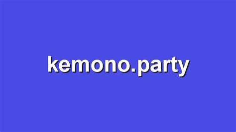 kemono party|Any Alternatives to Kemono : r/Piracy